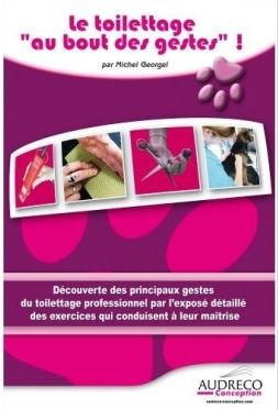 Le toilettage au bout des gestes